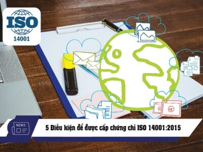 điều kiện để được cấp iso 14001