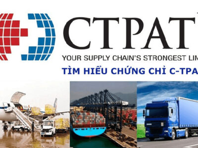 Tìm hiểu về Chứng chỉ CTPAT
