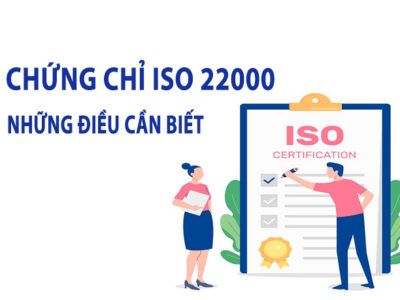 Các thông tin cần biết vê Chứng chỉ ISO 22000
