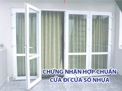 Chứng nhận hợp chuẩn Cửa sổ và cửa đi bằng khung nhựa cứng U-PVC là gì?