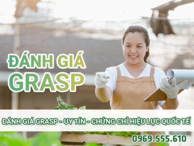 Đánh giá GRASP – Uy tín –  Chứng chỉ Hiệu lực Quốc tế