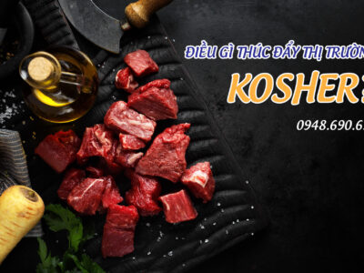 Điều gì thúc đẩy thị trường Kosher?