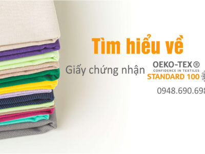 Tìm hiểu về Giấy chứng nhận OEKO-TEX