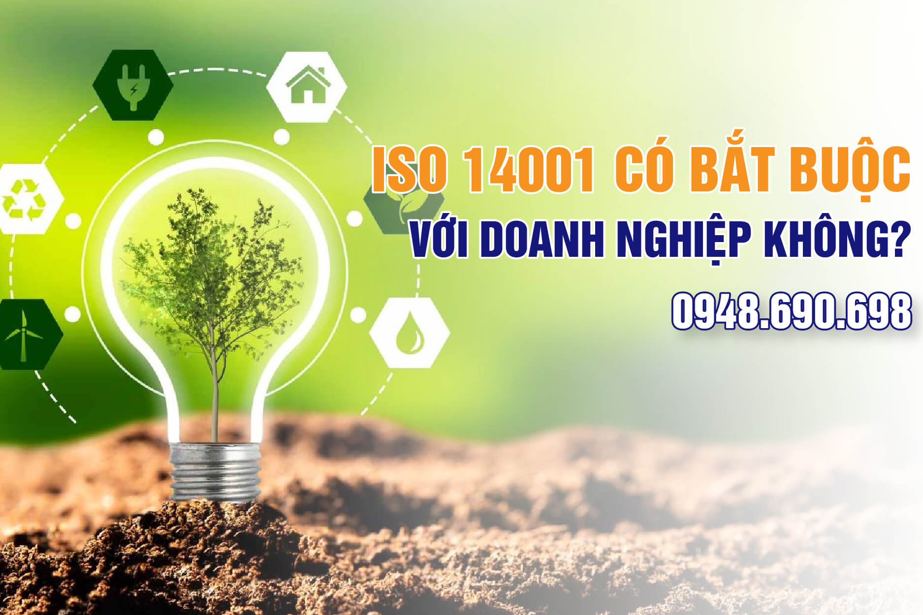 ISO 14001 có bắt buộc với doanh nghiệp không 