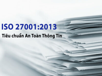 ISO 27001:2013 tiếng Việt PDF [Tiêu chuẩn an toàn thông tin]