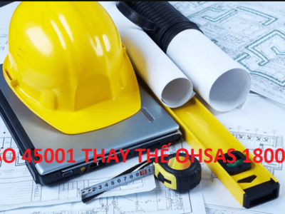 ISO 45001 thay thế OHSAS 18001