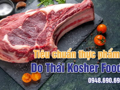 Tiêu chuẩn thực phẩm Do Thái Kosher Food