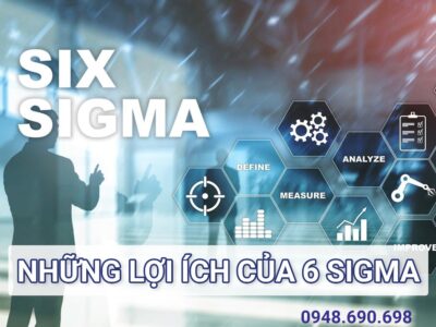 Lợi ích của 6 Sigma đối với các doanh nghiệp là gì?