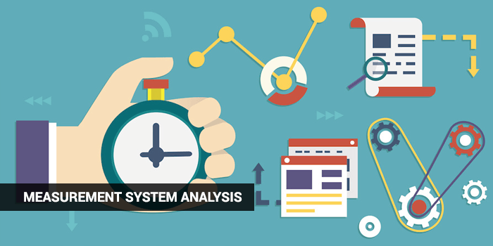 MSA - Measurement Systems Analysis