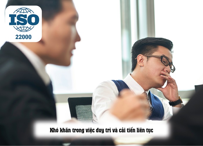 NHƯỢC ĐIỂM CỦA ISO 22000 VỚI CÁC DOANH NGHIỆP KHI TRIỂN KHAI