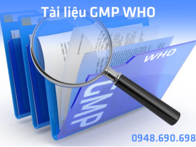 Tài liệu GMP WHO và Hồ sơ đăng ký GMP gồm những gì?