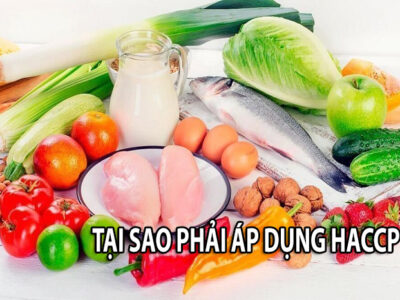 Tại sao phải áp dụng HACCP?