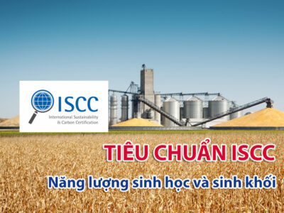 Các câu hỏi về Tiêu chuẩn ISCC – Năng lượng sinh học và sinh khối