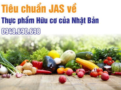 Tiêu chuẩn JAS về Thực phẩm Hữu cơ của Nhật Bản