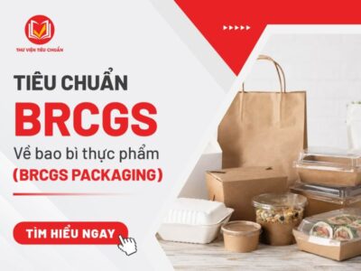 Tiêu chuẩn BRCGS về bao bì thực phẩm (BRCGS Packaging)