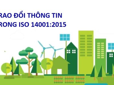 Trao đổi thông tin nội bộ và trao đổi thông tin với bên ngoài theo ISO 14001