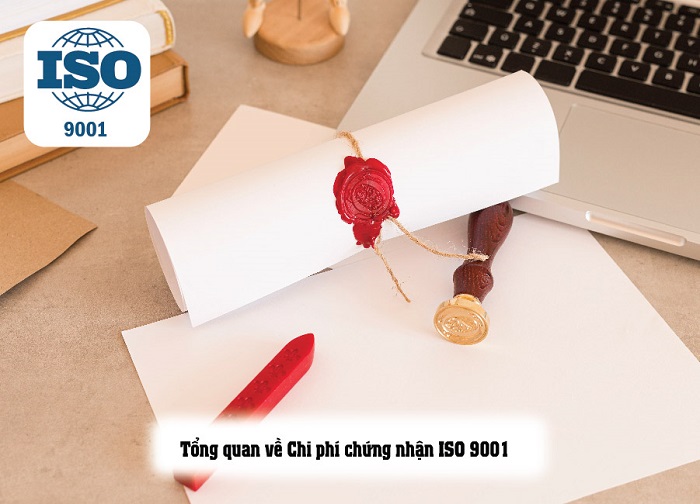 Chi phí cấp Chứng chỉ ISO 9001 là bao nhiêu ?