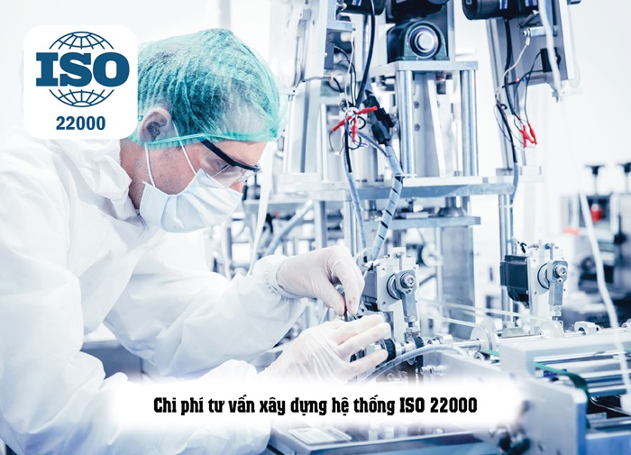 Chi phí đánh giá ISO 22000 bao gồm những loại chi phí nào?