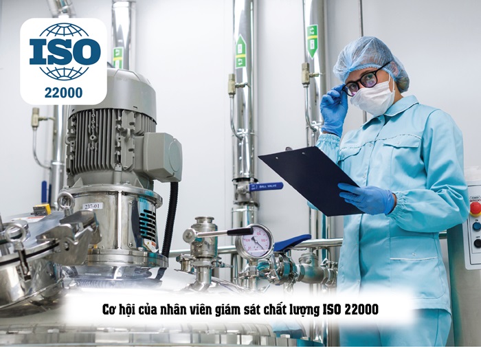 Cơ hội và thách thức cho nhân viên giám sát chất lượng ISO 22000:2018