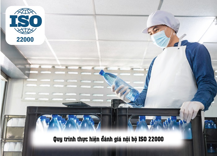 ĐÁNH GIÁ NỘI BỘ ISO 22000 CHO DOANH NGHIỆP- HƯỚNG DẪN CHI TIẾT