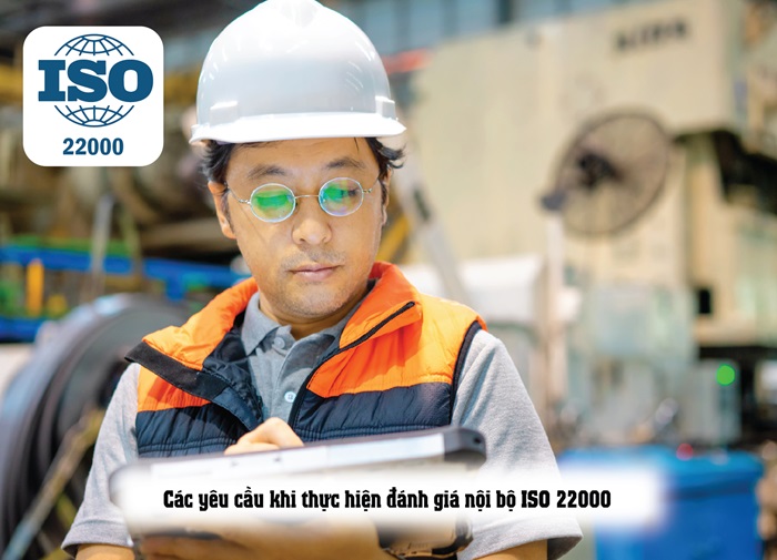 Các yêu cầu khi thực hiện đánh giá nội bộ