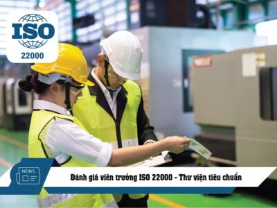 ĐÁNH GIÁ VIÊN TRƯỞNG ISO 22000