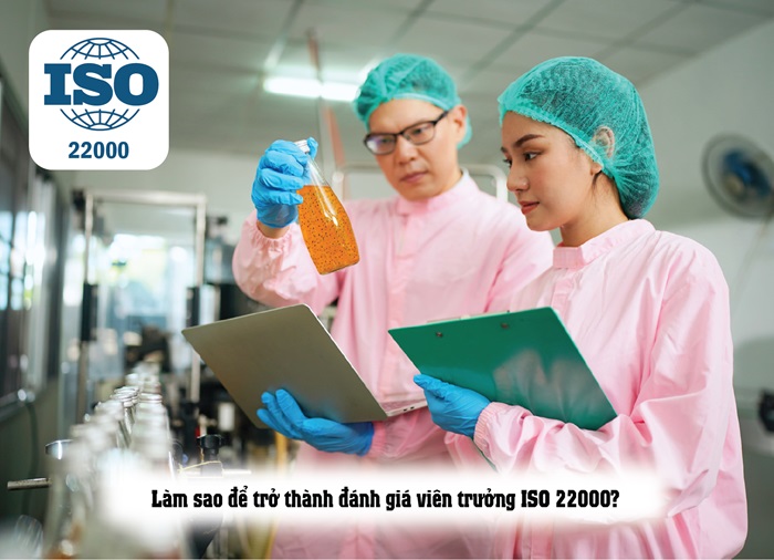 ĐÁNH GIÁ VIÊN TRƯỞNG ISO 22000