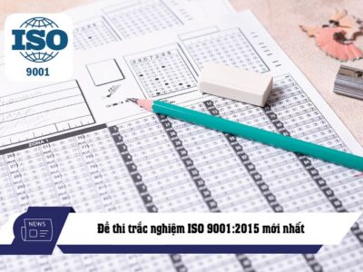 Đề thi trắc nghiệm ISO 9001:2015