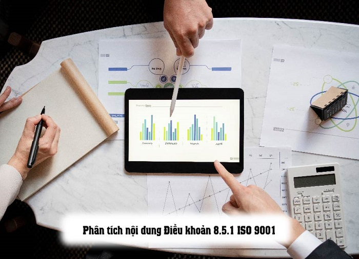 Điều khoản 8.5.1 ISO 9001 