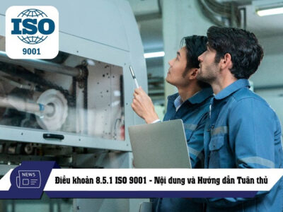 Điều khoản 8.5.1 ISO 9001