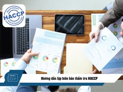 Hướng dẫn lập biên bản thẩm tra HACCP