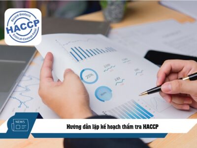 Hướng dẫn lập kế hoạch thẩm tra HACCP