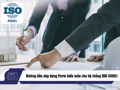 hướng dẫn xây dựng hệ thống ISO 45001