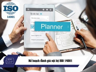 kế hoạch đánh giá nội bộ ISO 14001