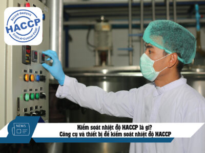 kiểm soát nhiệt độ HACCP