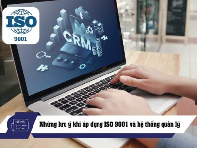 Những lưu ý khi áp dụng ISO 9001:2015