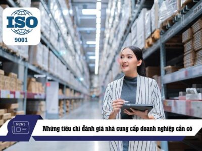 Những tiêu chí đánh giá nhà cung cấp