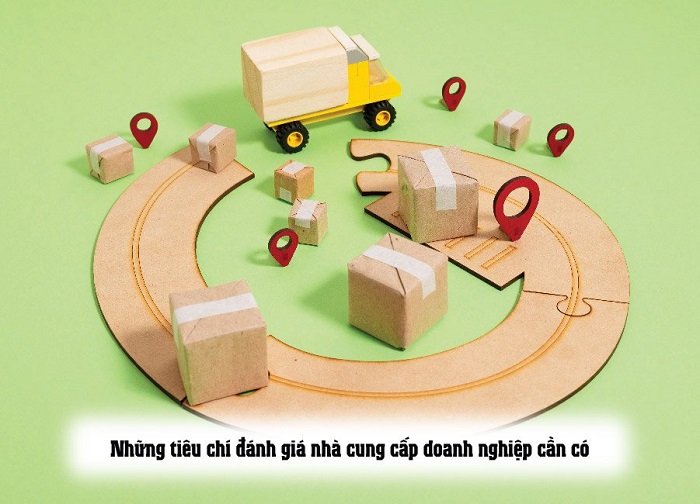 Những tiêu chí đánh giá nhà cung cấp