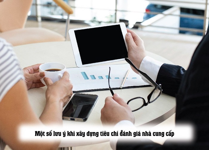 Những tiêu chí đánh giá nhà cung cấp