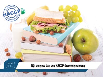 Nội dung cơ bản của HACCP theo từng chương