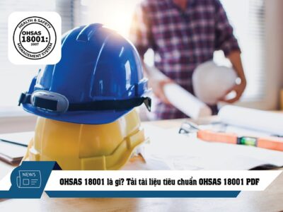 OHSAS 18001 là gì?