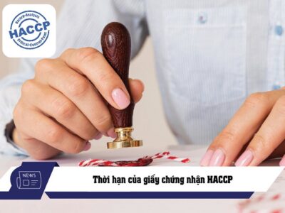 thời hạn của giấy chứng nhận HACCP