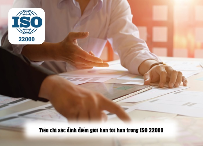 Tiêu chí xác định điểm giới hạn tới hạn trong ISO 22000