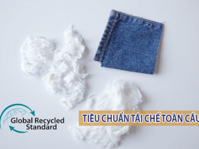 Global Recycle Standard audit checklist – Danh mục quy trình tài liệu GRS về tái chế toàn cầu