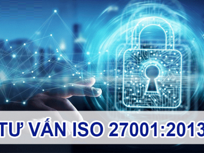 Tư vấn ISO 27001:2022 - Tư vấn Hiệu quả - Chứng chỉ Quốc tế năm 2025