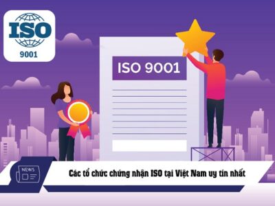 Các tổ chức chứng nhận ISO tại Việt Nam